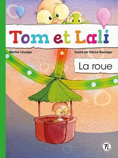 TOM ET LALI 01  LA ROUE