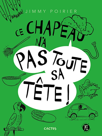 CACTUS 10  CE CHAPEAU N'A PAS TOUTE SA TETE !