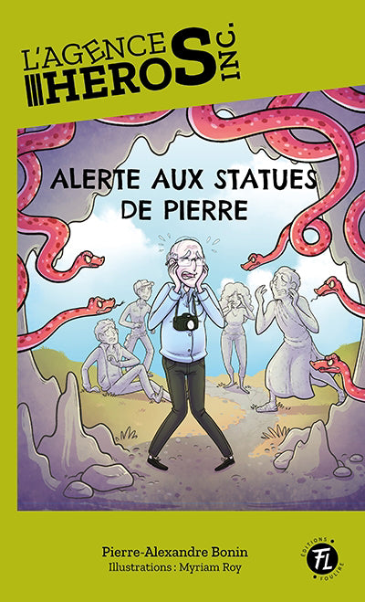 AGENCE HEROS INC. 05   ALERTE AUX STATUES DE PIERRE