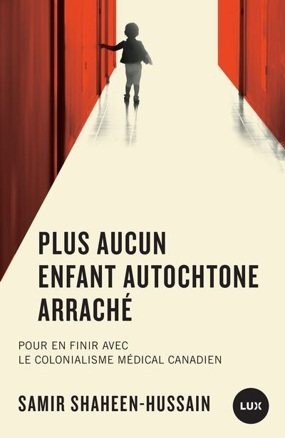 PLUS AUCUN ENFANT AUTOCHTONE ARRACHE