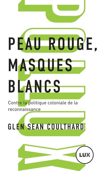 PEAU ROUGE, MASQUES BLANCS