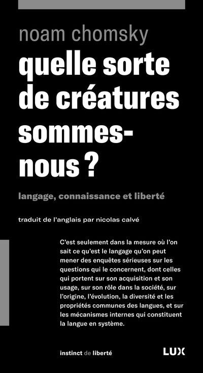 QUELLE SORTE DE CREATURES SOMMES-NOUS ?