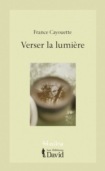VERSER LA LUMIERE