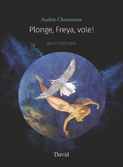 Plonge, Freya, vole!