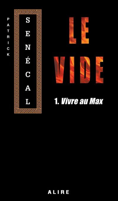 VIDE #1 -VIVRE AU MAX