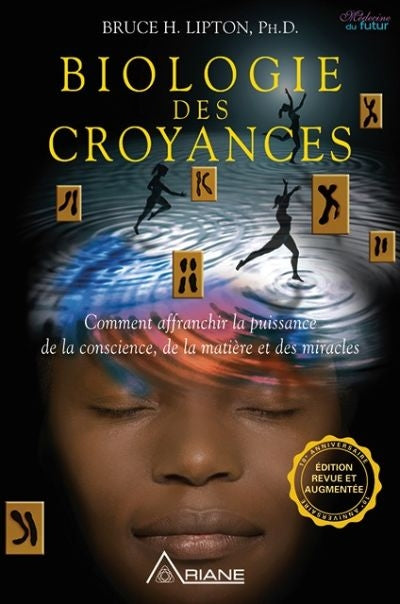 BIOLOGIE DES CROYANCES