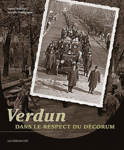 Verdun : dans le respect du décorum