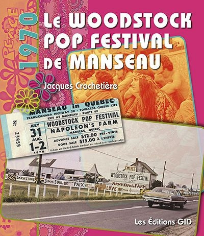 WOODSTOCK POP FESTIVAL DE MANSEAU