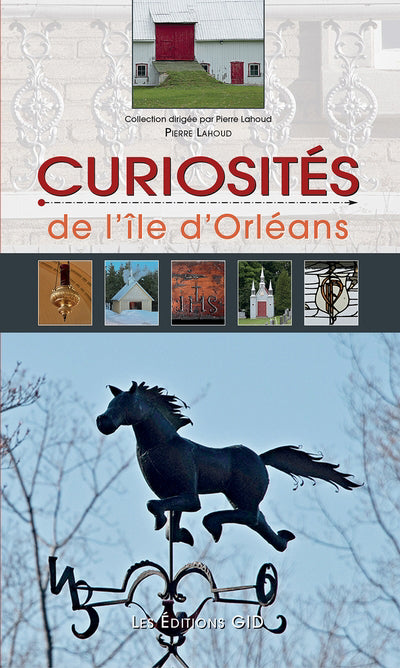 Curiosités de lîle dOrléans