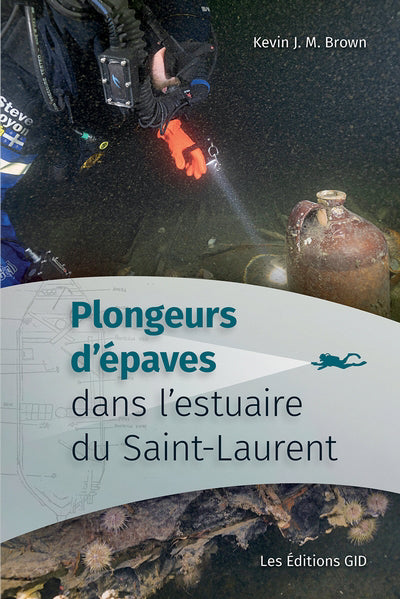 PLONGEURS D'EPAVES DANS L'ESTUAIRE DU SAINT-LAURENT