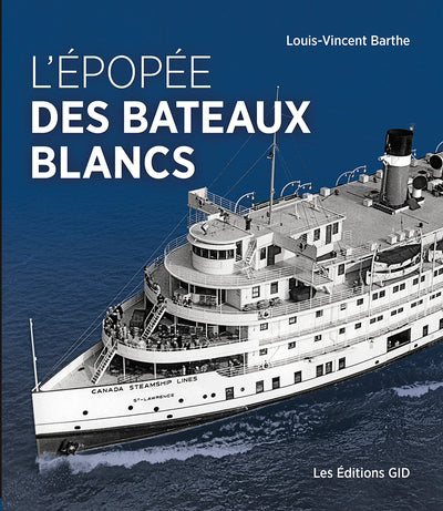 EPOPEE DES BATEAUX BLANCS