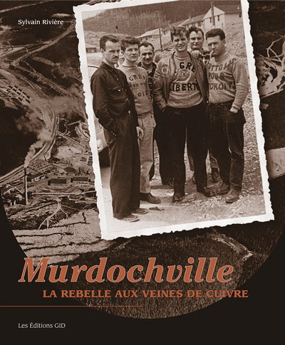 MURDOCVILLE - LA REBELLE AUX VEINES DE CUIVRE