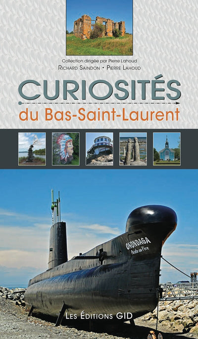 CURIOSITES DU BAS-SAINT-LAURENT