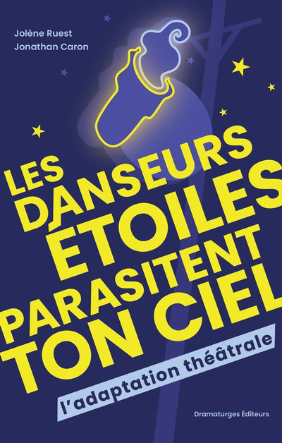 DANSEURS ETOILES PARASITENT TON CIEL