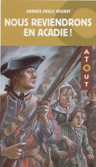 NOUS REVIENDRONS EN ACADIE # 41 (HISTOIRE) EDITION 2007