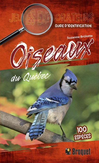 GUIDE D'IDENTIFICATION : OISEAUX DU QUÉBEC