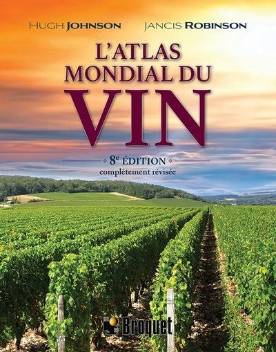 ATLAS MONDIAL DU VIN 8E EDITION