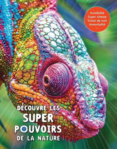 DECOUVRE LES SUPER POUVOIRS DE LA NATURE