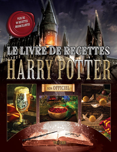 LIVRE DE RECETTES DE HARRY POTTER