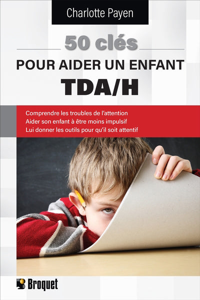 50 CLES POUR AIDER UN ENFANT TDA/H