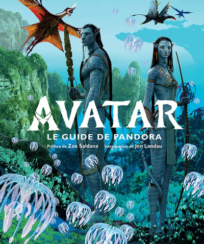 AVATAR  LE GUIDE DE PANDORA