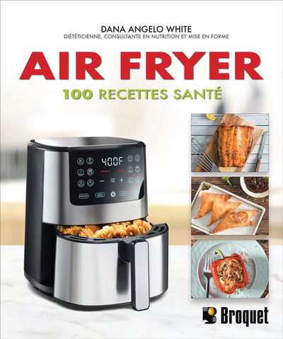 AIR FRYER  100 RECETTES SANTE