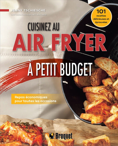 CUISINEZ AU AIR FRYER A PETIT BUDGET