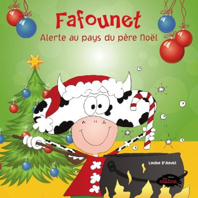 FAFOUNET, ALERTE AU PAYS DU PÈRE NOËL