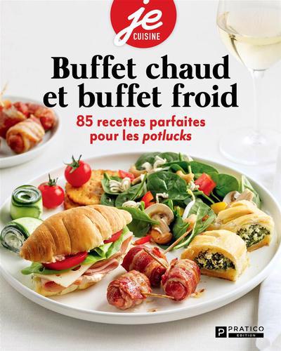 BUFFET CHAUD ET BUFFET FROID -85 RECETTES