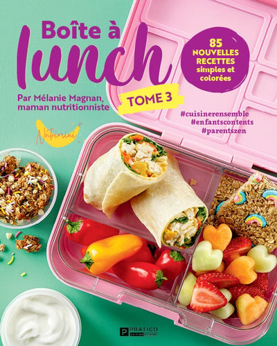 BOITE A LUNCH T03 -85 NOUVELLES RECETTES