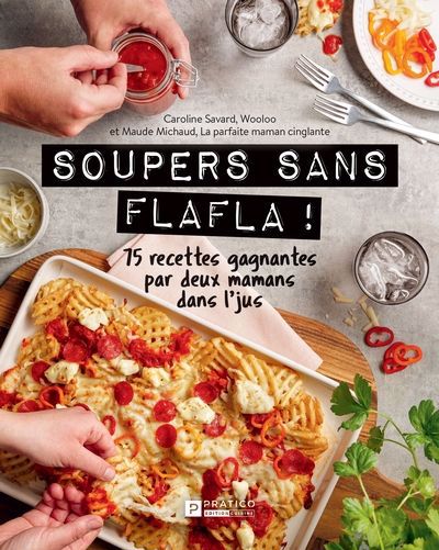 SOUPERS SANS FLAFLA! -75 RECETTES...