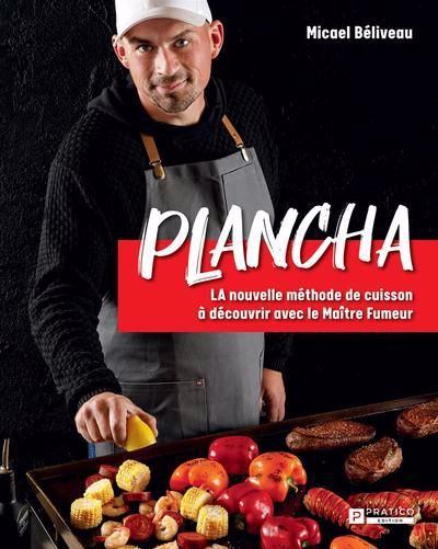 PLANCHA -NOUVELLE METHODE DE CUISSON...