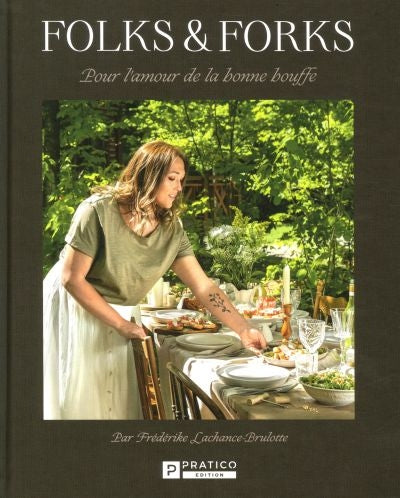 FOLKS & FORKS : POUR L'AMOUR DE LA BONNE BOUFFE