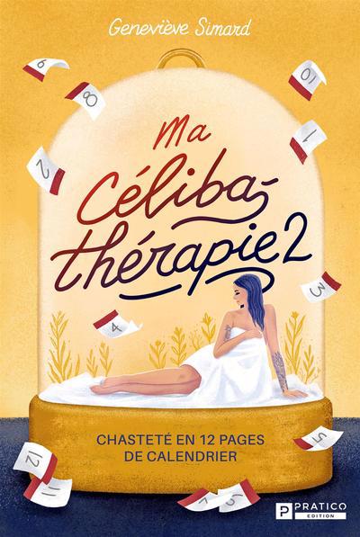 MA CELIBATHERAPIE T.2