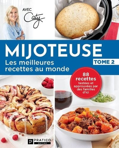 MIJOTEUSE T02 -LES MEILLEURES RECETTES..