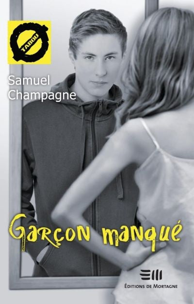 GARCON MANQUE (transidentité)