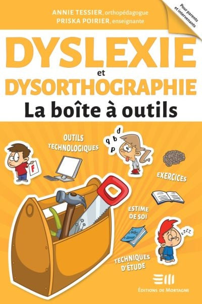 DYSLEXIE ET DYSORTHOGRAPHIE - LA BOITES A OUTILS