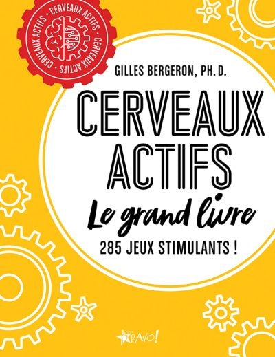 CERVEAUX ACTIFS -LE GRAND LIVRE