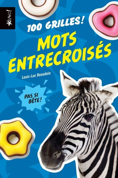 MOTS ENTRECROISES -100 GRILLES!