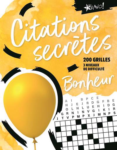 CITATIONS SECRETES -BONHEUR