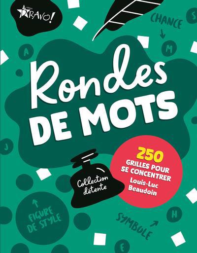 RONDES DE MOTS -250 GRILLES..CONCENTRER