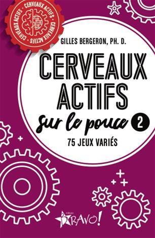 CERVEAUX ACTIFS SUR LE POUCE T02