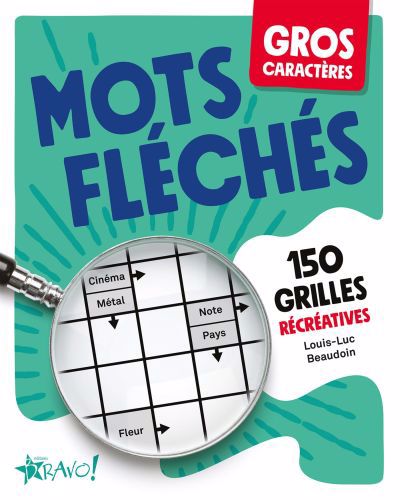 MOTS FLECHES -150 GRILLES RECREATIVES -NE