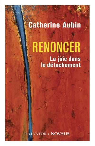 renoncer : la joie dans le détachement