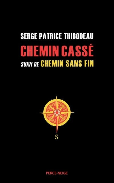 CHEMIN CASSE - CHEMIN SANS FIN