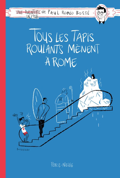 TOUS LES TAPIS ROULANTS MENENT A ROME