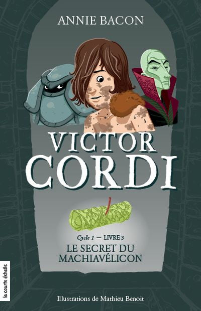VICTOR CORDI T03: LE SECRET DU MACHIAVELICON