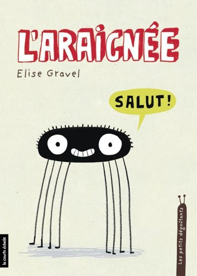 PETITS DEGOUTANTS T.05 : L'ARAIGNEE