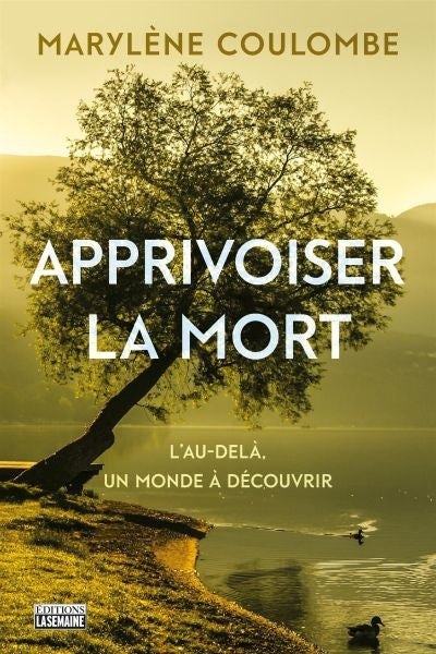 APPRIVOISER LA MORT -REEDITION