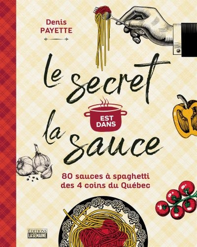 SECRET EST DANS LA SAUCE